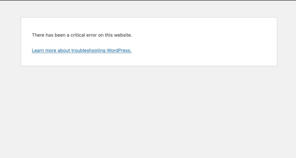 How to fix “There has been a critical error on this website”